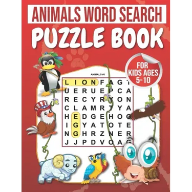 Animals Word Search: Puzzle Book For Kids Ages 5-10: 100 Large Print Word Search for kids: word search fo r5-10 year olds Activity Workbook