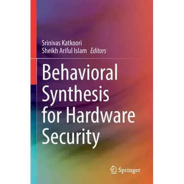 Behavioral Synthesis for Hardware Security