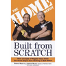 Built from Scratch: How a Couple of Regular Guys Grew the Home Depot from Nothing to $30 Billion
