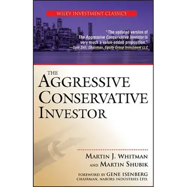 The Aggressive Conservative Investor