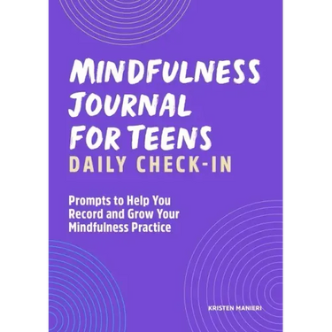 Mindfulness Journal for Teens: Daily Check-In: 90 Days of Reflection Space to Track Your Mindfulness Practice