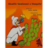 Abuelito Swallowed a Mosquito!