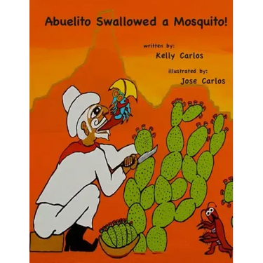 Abuelito Swallowed a Mosquito!
