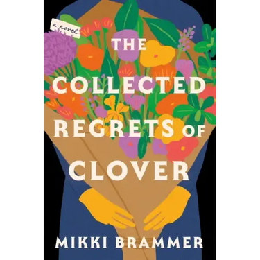 The Collected Regrets of Clover