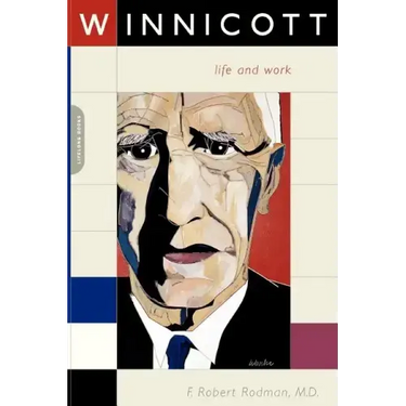 Winnicott: Life and Work