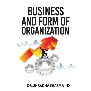 Business and Form of Organization