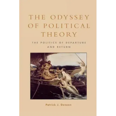 The Odyssey of Political Theory: The Politics of Departure and Return