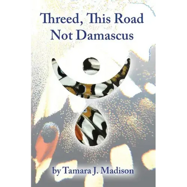 Threed, This Road Not Damascus
