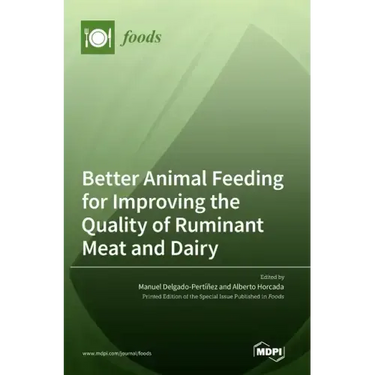 Better Animal Feeding for Improving the Quality of Ruminant Meat and Dairy