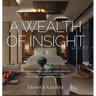 A Wealth of Insight: The World's Best Luxury Hoteliers on Leadership, Management, and the Future of 5-Star Hospitality
