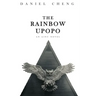 The Rainbow Upopo: An Ainu novel