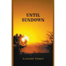 Until Sundown