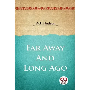 Far Away and Long Ago