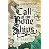 Call of the Bone Ships