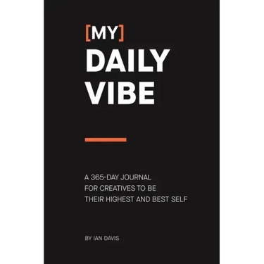 (My) Daily Vibe: A 365-day journal for creatives to be their highest and best self