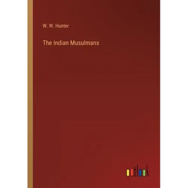 The Indian Musulmans