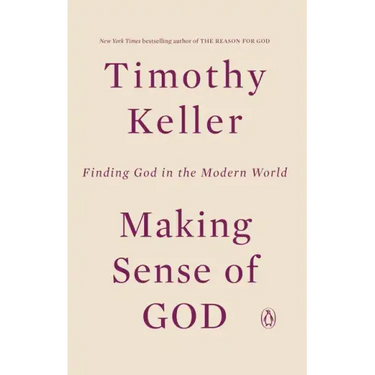 Making Sense of God: Finding God in the Modern World