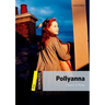 Dominoes: Level 1: 400-Word Vocabularypollyanna