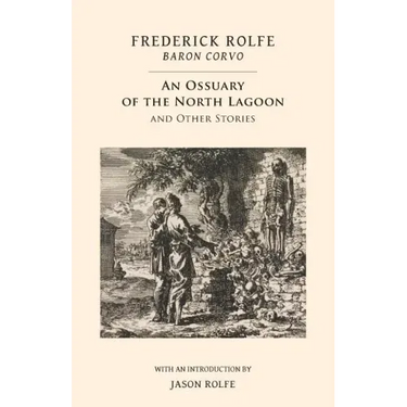 An Ossuary of the North Lagoon: and Other Stories