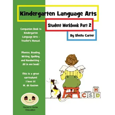 Kindergarten Language Arts: Student Workbook Part 2