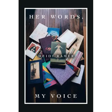 Her Words, My Voice