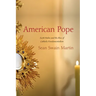 American Pope: Scott Hahn and the Rise of Catholic Fundamentalism