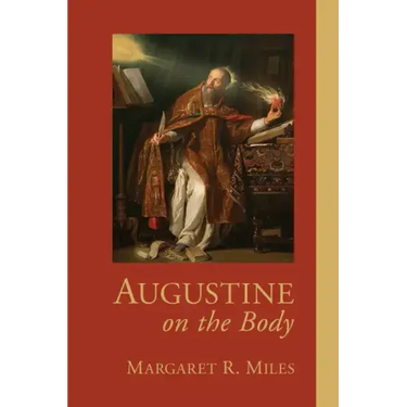 Augustine on the Body