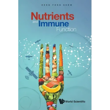 Nutrients and Immune Function