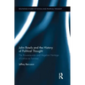 John Rawls and the History of Political Thought: The Rousseauvian and Hegelian Heritage of Justice as Fairness