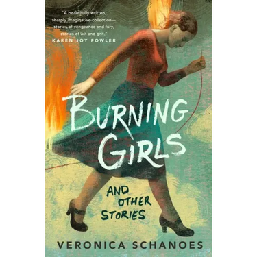 Burning Girls and Other Stories