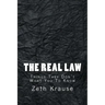 The Real Law