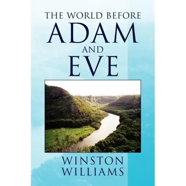 The World Before Adam and Eve