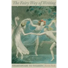 The Fairy Way of Writing: Shakespeare to Tolkien