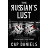 The Russian's Lust: Avenging Angel - Seven Deadly Sins