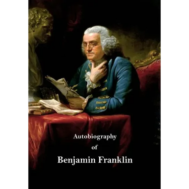 Autobiography of Benjamin Franklin