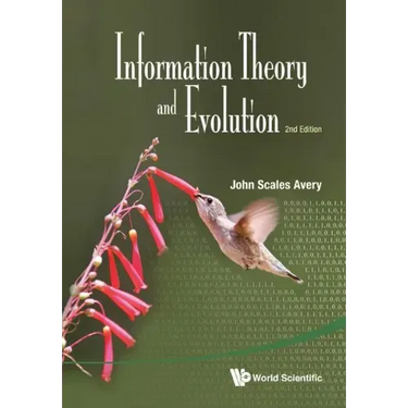 Information Theory and Evolution (2nd Edition)
