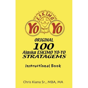 100 Alaska Yo-Yo Stratagems: Instructional Book