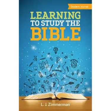 Learning to Study the Bible Student Journal
