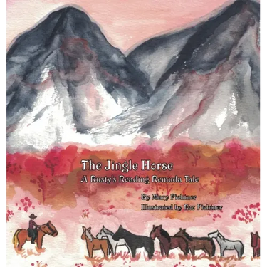 The Jingle Horse: A Rusty's Reading Remuda Tale
