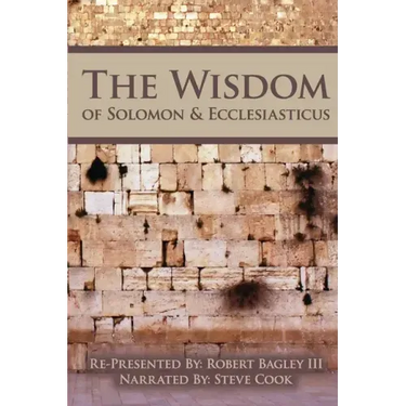 The Wisdom of Solomon And Ecclesiasticus