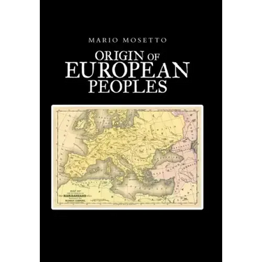 Origins of European Peoples: Part One: Ancient History
