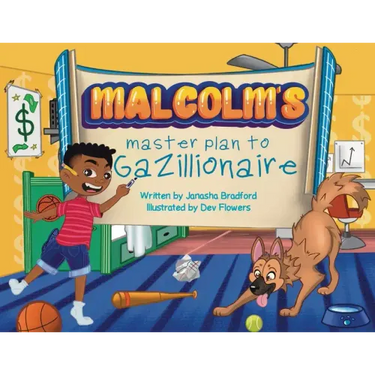Malcolm's masterplan to Gazillionaire