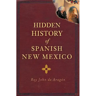 Hidden History of Spanish New Mexico