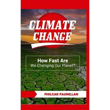 Climate Change: How Fast Are We Changing Our Planet?