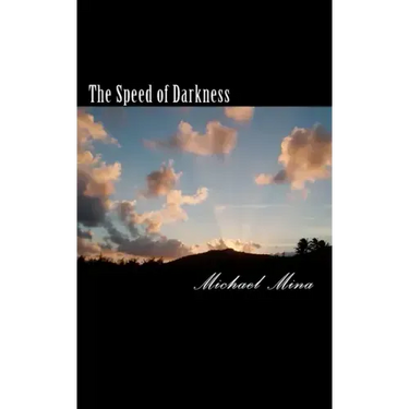 The Speed of Darkness