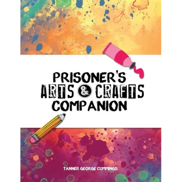 Prisoner's Arts and Crafts Companion