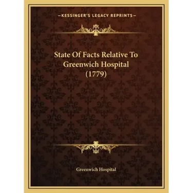 State Of Facts Relative To Greenwich Hospital (1779)