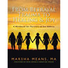 From Betrayal Trauma to Healing & Joy: A Workbook for Partners of Sex Addicts