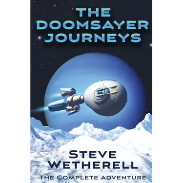 The Doomsayer Journeys Omnibus