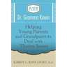 Ask Dr. Gramma Karen